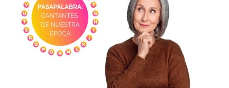 Juego online de Pasapalabra: Cantantes de nuestra época