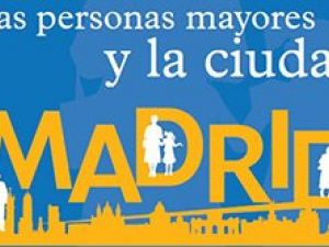 La ciudad de Madrid amigable con los mayores