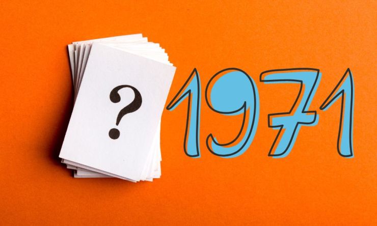 Test: ¿Cuánto sabes sobre el año 1971?