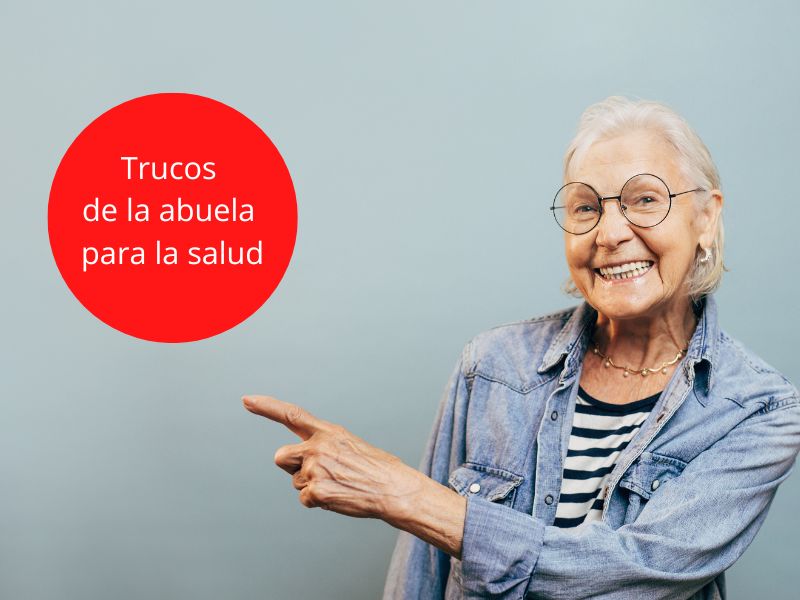 Los mejores trucos de la abuela de salud y bienestar